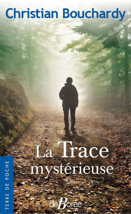 Libro La Trace mystérieuse Bouchardy