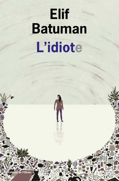 Kniha L'Idiote Elif Batuman