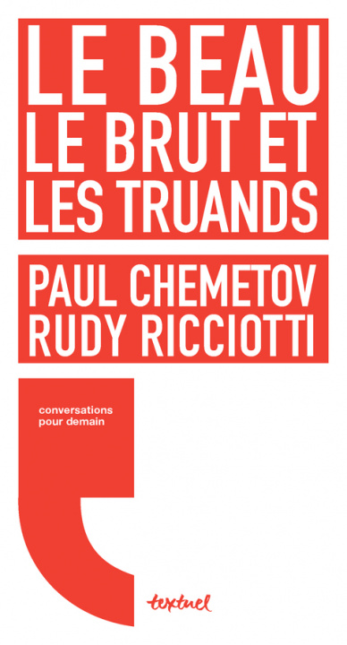 Knjiga Le beau, le brut et les truands Chemetov