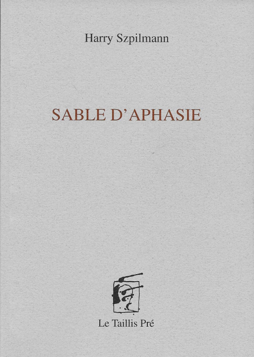 Buch Sable d'aphasie Szpilmann
