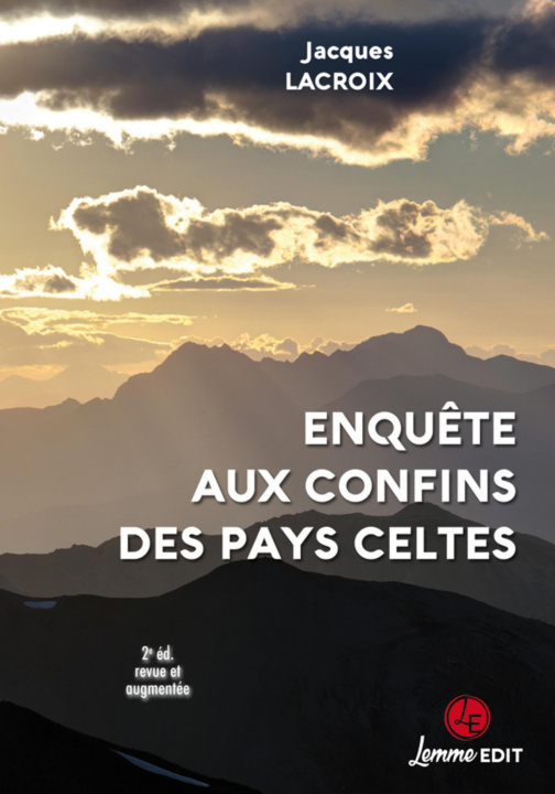 Kniha Enquête aux confins des pays celtes Lacroix