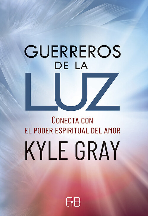 Kniha Guerreros de la luz KYLE GRAY