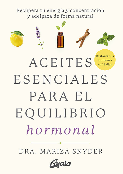 Kniha Aceites esenciales para el equilibrio hormonal DRA. MARIZA SNYDER