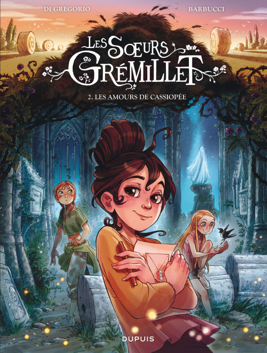 Carte Les soeurs Grémillet - Tome 2 - Les amours de Cassiopée Di Gregorio Giovanni