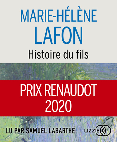Audio Histoire du fils Marie-Hélène Lafon