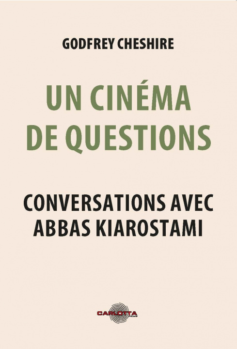 Boek Un Cinéma de Questions - Abbas Kiarostami Cheshire