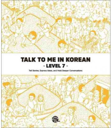 Книга Talk To Me In Korean Level. 7 (Bilingue coréen - Anglais, MP3 à Télécharger) collegium