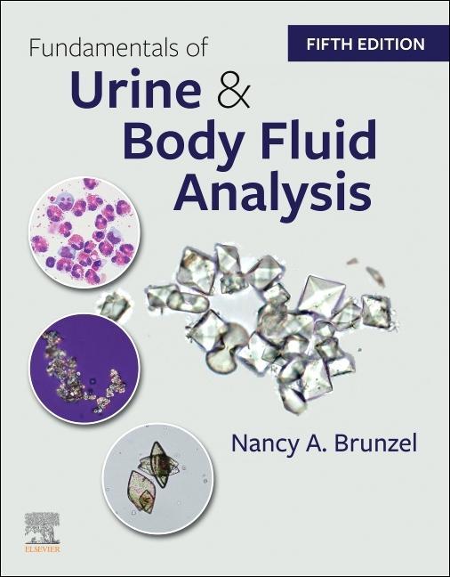 Книга Fundamentals of Urine and Body Fluid Analysis Nancy A. Brunzel