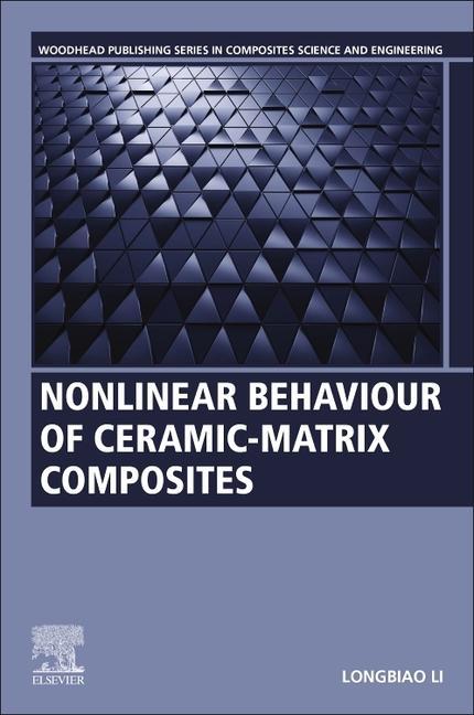 Kniha Nonlinear Behavior of Ceramic-Matrix Composites Longbiao Li