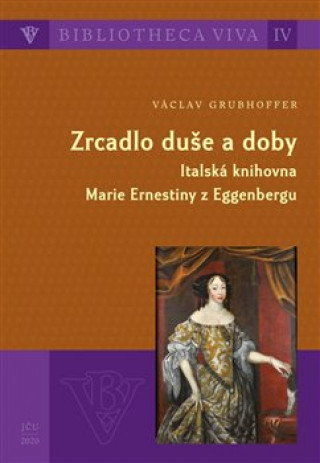 Kniha Zrcadlo duše a doby Václav Grubhoffer