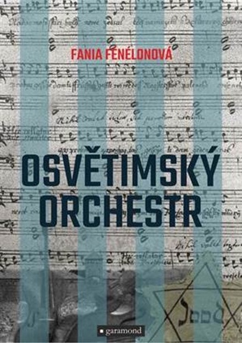 Carte Osvětimský orchestr Fania Fénelonová