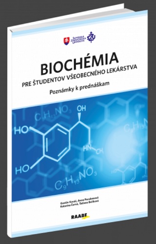 Book Biochémia pre študentov všeobecného lekárstva - poznámky k prednáškam Gustáv Kováč; Anna Porubenová; Katarína Černá; Tatiana Bulíková