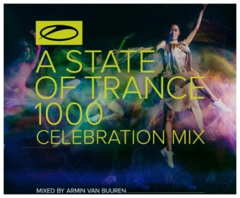 Аудио A State Of Trance 1000-Celebration Mix 