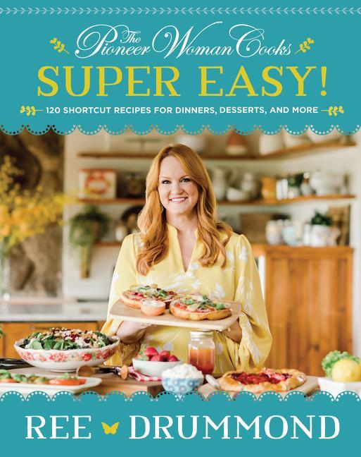Carte Pioneer Woman Cooks-Super Easy! 