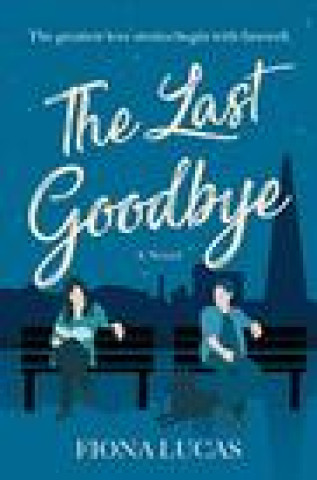 Knjiga The Last Goodbye Fiona Lucas