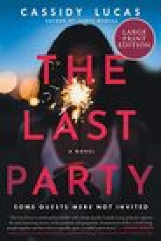 Livro The Last Party Cassidy Lucas