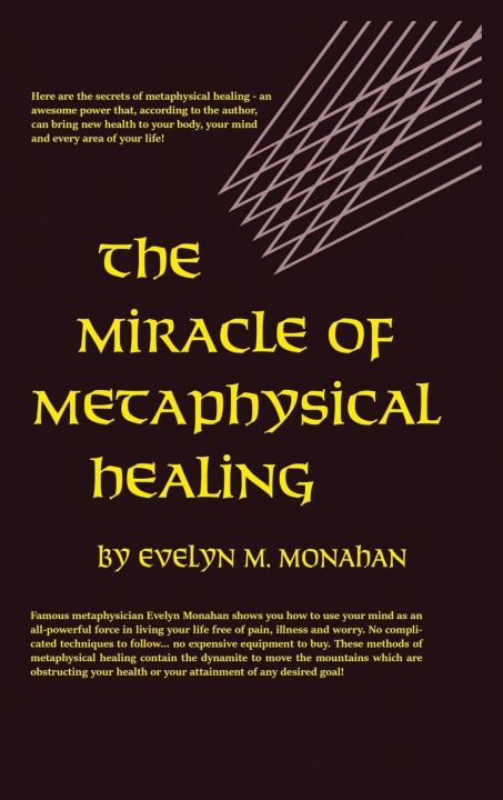 Buch Miracle of Metaphysical Healing 