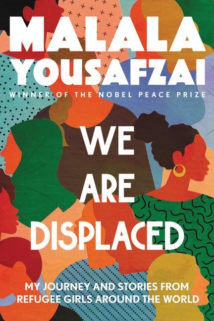 Carte We Are Displaced: My Journey and Stories from Refugee Girls Around the World 