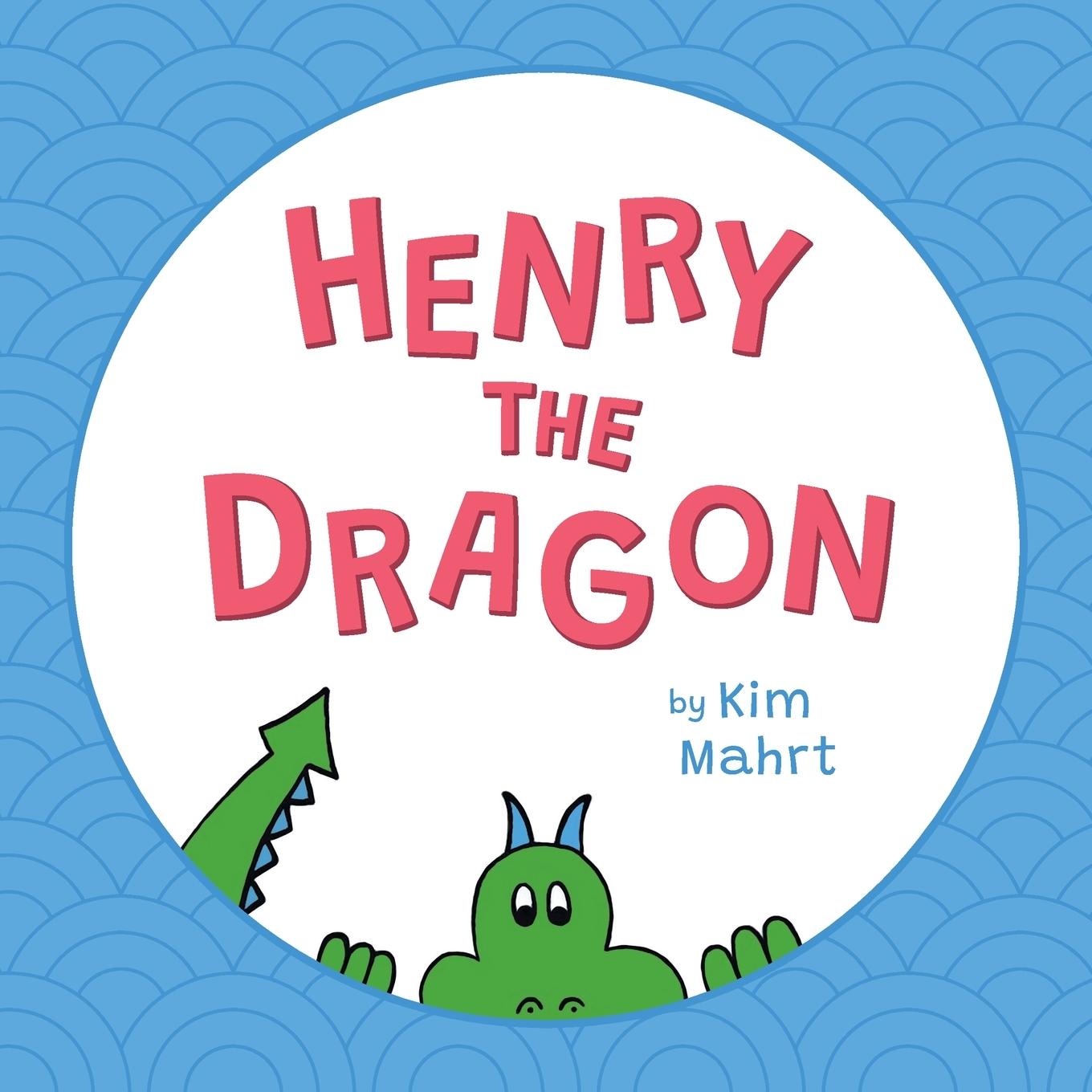 Buch Henry the Dragon Kim Mahrt