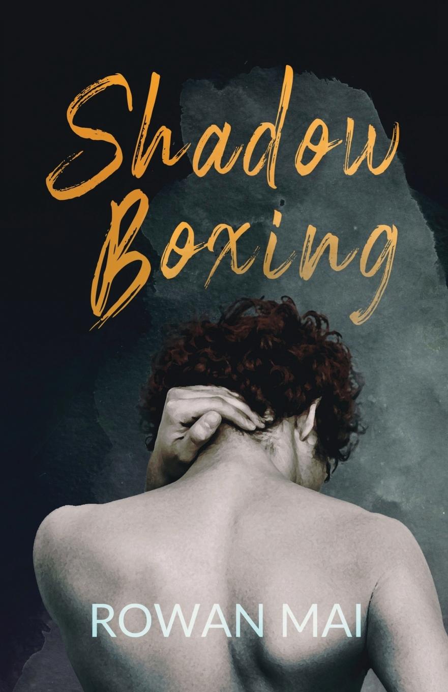 Knjiga Shadowboxing Rowan Mai