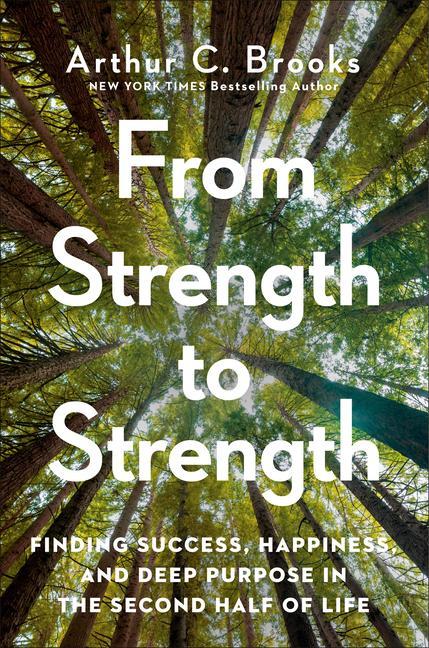 Knjiga From Strength to Strength 