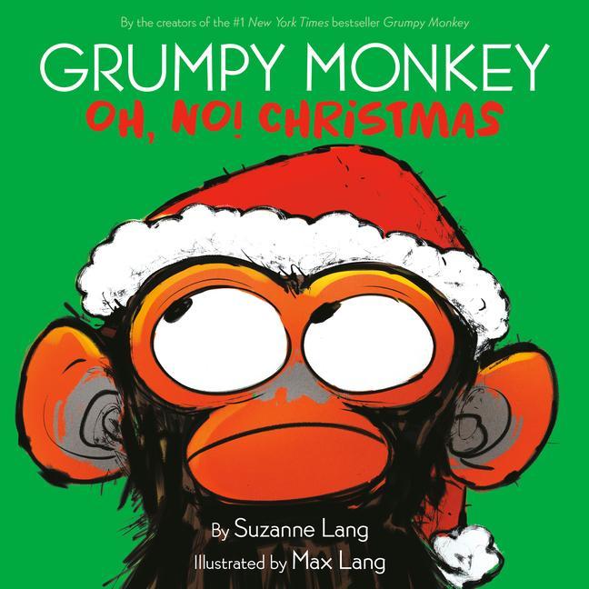 Book Grumpy Monkey Oh, No! Christmas Max Lang