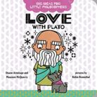 Könyv Big Ideas for Little Philosophers: Love with Plato Maureen McQuerry
