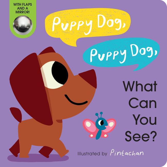 Книга Puppy Dog, Puppy Dog, What Can You See? Pintachan