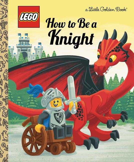 Kniha How to Be a Knight (Lego) Golden Books
