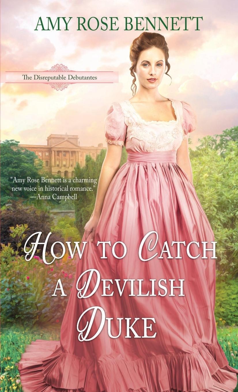 Knjiga How to Catch a Devilish Duke Amy Rose Bennett