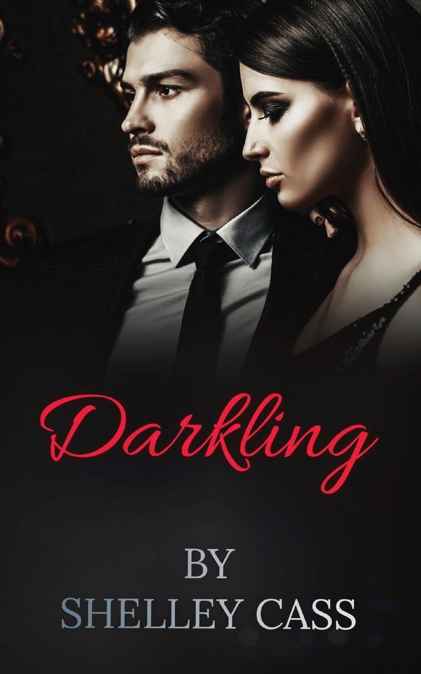 Knjiga Darkling Shelley Cass