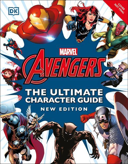 Carte Marvel Avengers The Ultimate Character Guide New Edition 
