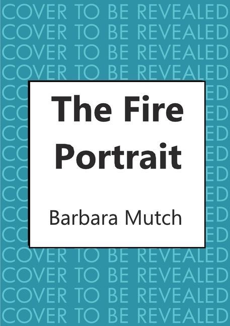 Knjiga Fire Portrait Barbara (Author) Mutch