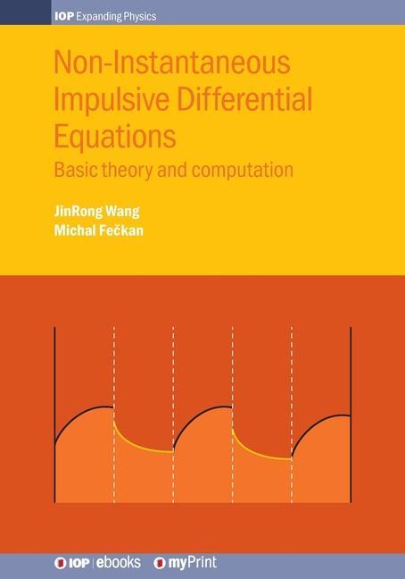 Knjiga Non-Instantaneous Impulsive Differential Equations Fe&