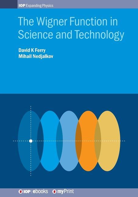 Buch Wigner Function in Science and Technology Mihail Nedjalkov