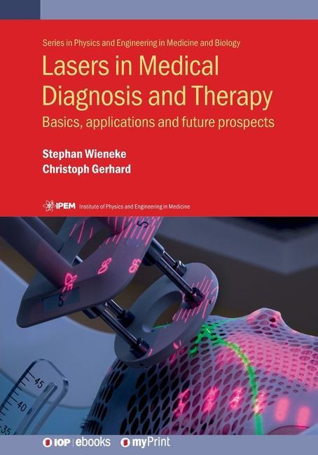 Kniha Lasers in Medical Diagnosis and Therapy Stephan Wieneke