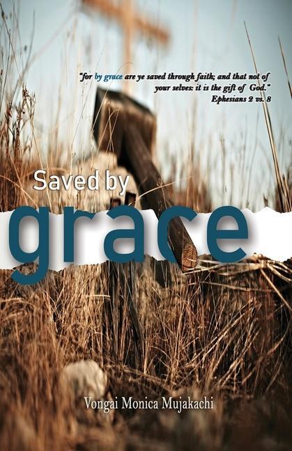 Knjiga Saved By Grace Xesha Khumalo