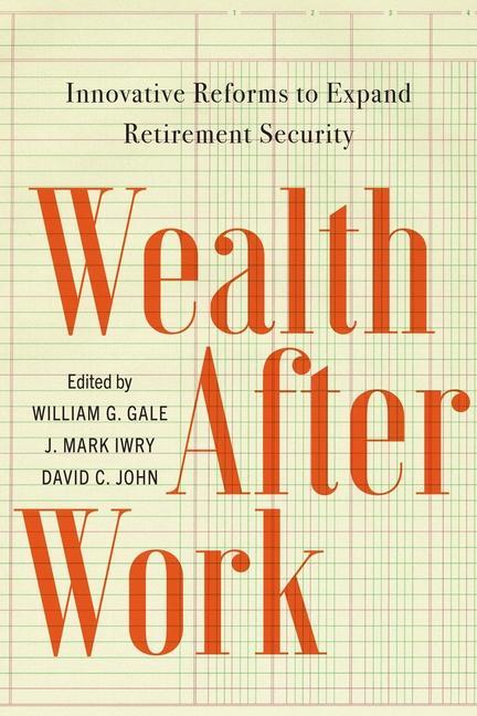 Książka Wealth After Work J. Mark Iwry