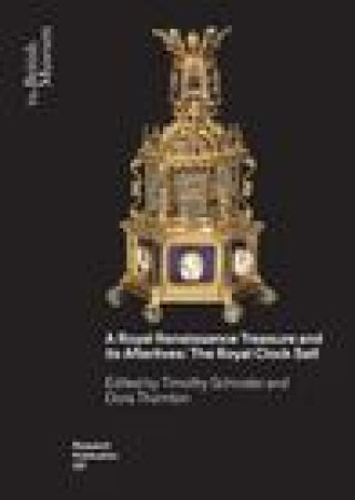 Книга Royal Renaissance Treasure and its Afterlives Dora Thornton