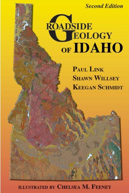 Carte Roadside Geology of Idaho Shawn Willsey