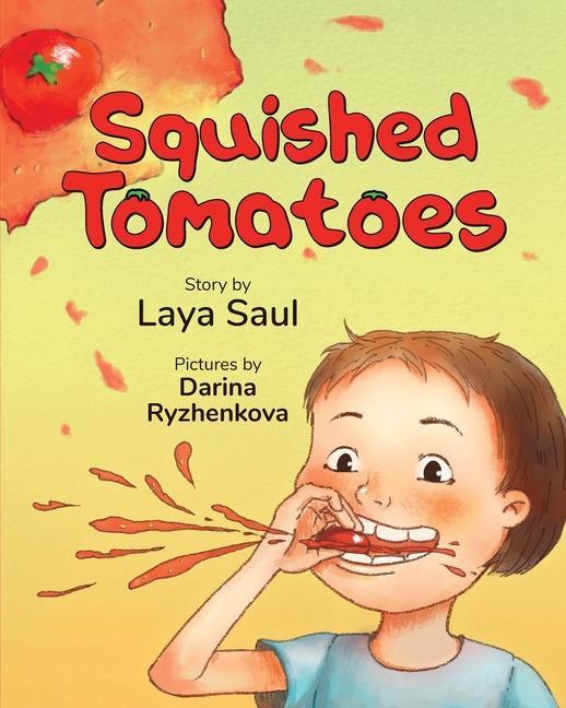 Knjiga Squished Tomatoes Darina Ryzhenkova