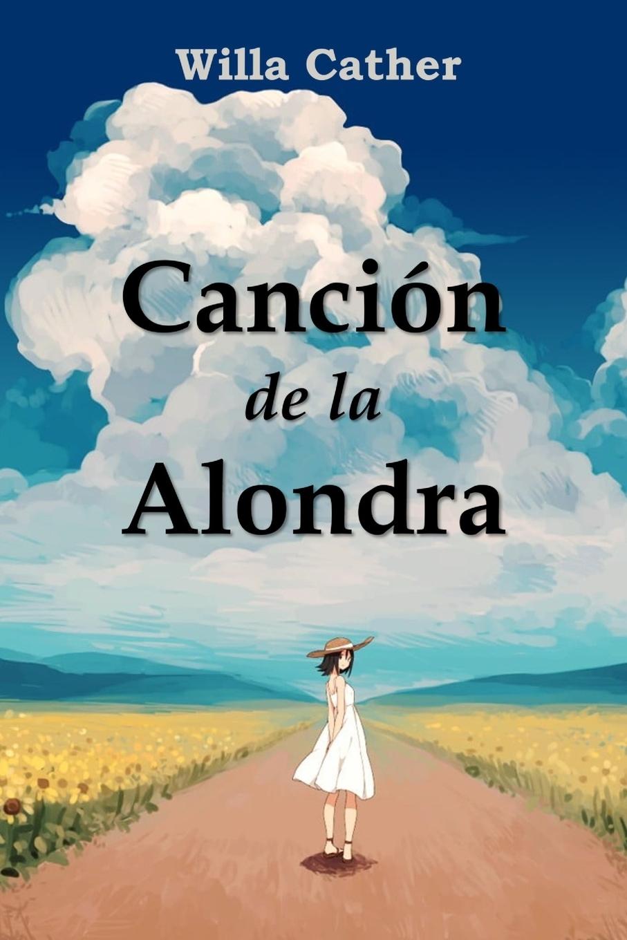 Carte Cancion de la Alondra Willa Cather