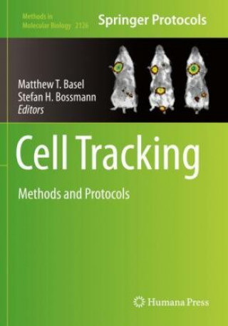 Knjiga Cell Tracking Stefan H. Bossmann