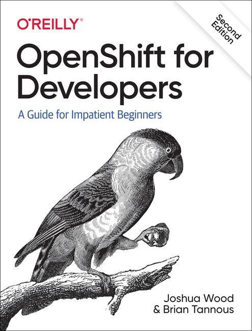 Könyv OpenShift for Developers Joshua Wood