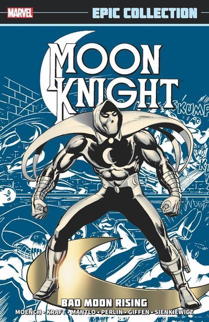 Book Moon Knight Epic Collection: Bad Moon Rising Doug Moench