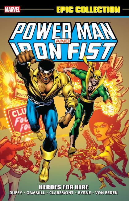 Книга Power Man & Iron Fist Epic Collection: Heroes For Hire Mary Jo Duffy