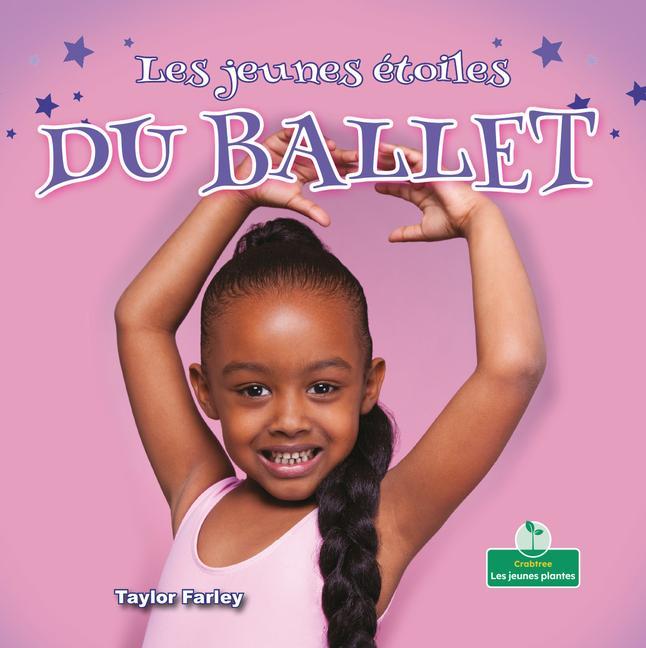 Kniha Les Jeunes Étoiles Du Ballet (Little Stars Ballet) Claire Savard