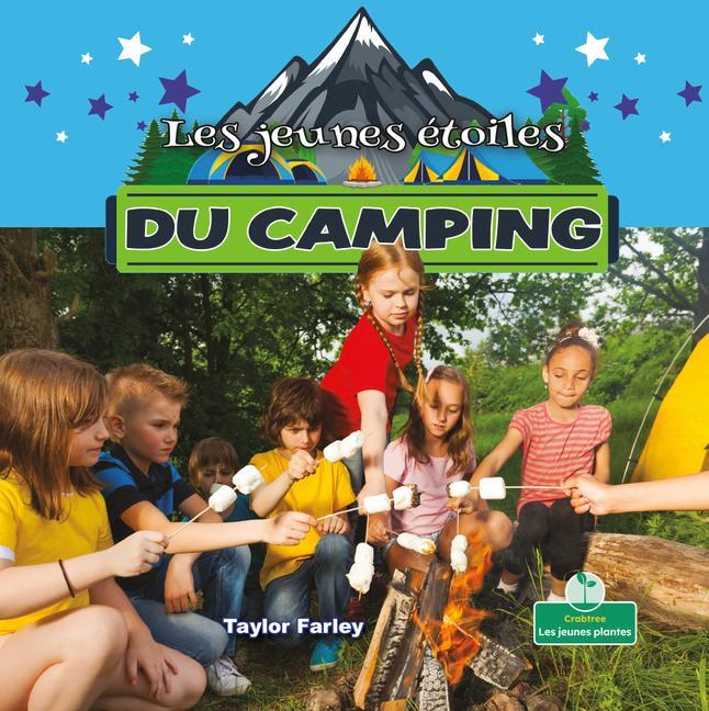 Kniha Les Jeunes Étoiles Du Camping (Little Stars Camping) Claire Savard