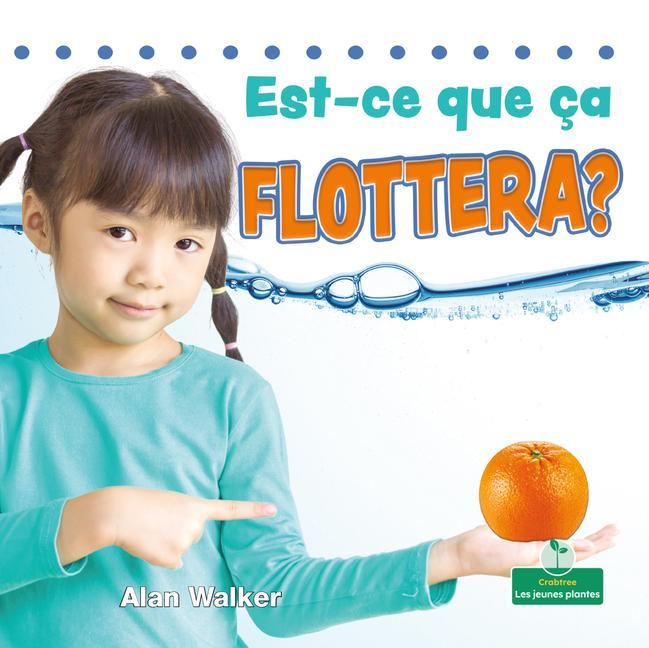 Kniha Est-Ce Que Ça Flottera? (Will It Float?) Claire Savard