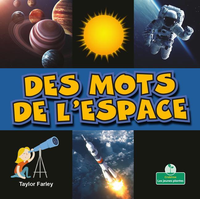 Kniha Des Mots de l'Espace (Space Words) Claire Savard